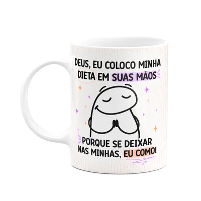 Caneca Flork - Deus Eu Coloco Minha Dieta Em Suas Mãos