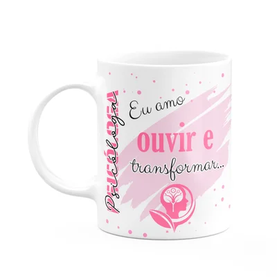 Caneca De Profissões - Sou Psicóloga - 325ml - Branca