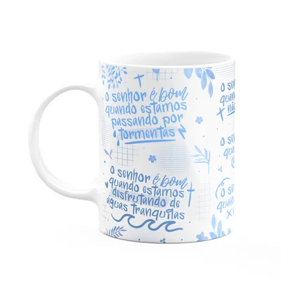 Caneca Religiosa - Quando O Senhor É Bom! - M8