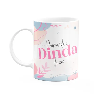 Caneca Promovida A Dinda Do Ano - 325ml - Branca