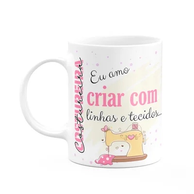 Caneca De Profissões - Sou Costureira - 325ml