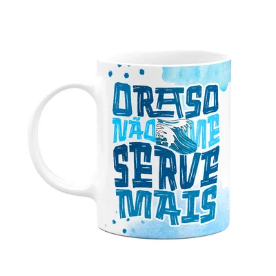 Caneca Religiosa Palavra - O Raso Não Me Serve Mais