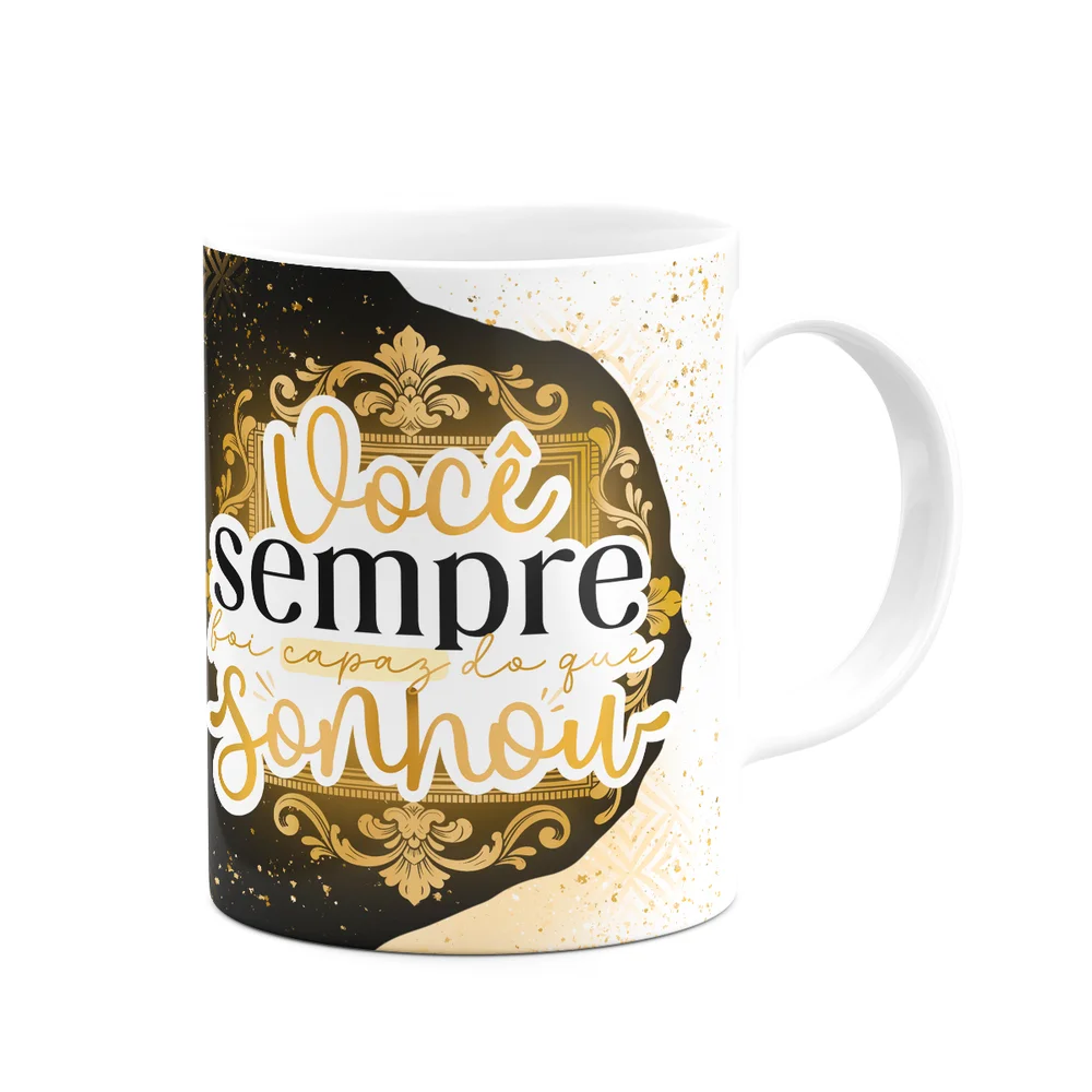 Imagem 4 de 5 do produto Caneca Formatura G-black - Vc Sempre Foi Capaz Do Que Sonhou