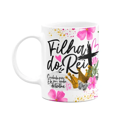 Caneca Religiosa Palavra - Filha Do Rei - 325ml
