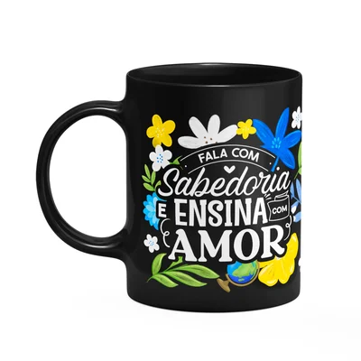 Caneca Da Professora - Ensina Com Amor - Preta M3