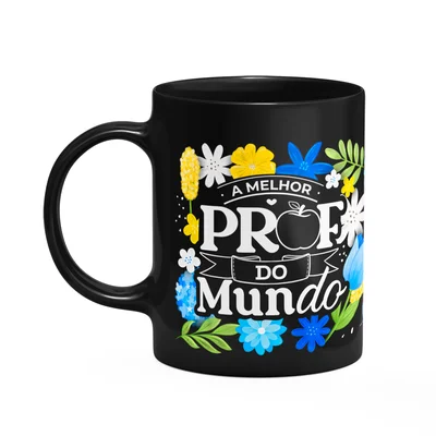 Caneca Da Professora - A Melhor Prof Do Mundo - Preta Apl3