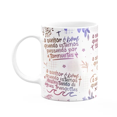 Caneca Religiosa - Quando O Senhor É Bom! - M2