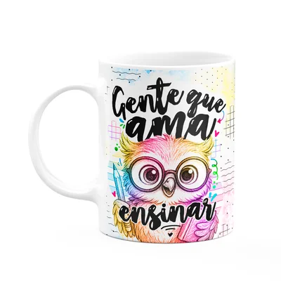Caneca Professor Coruja - Gente Que Ama Ensinar - M-colors