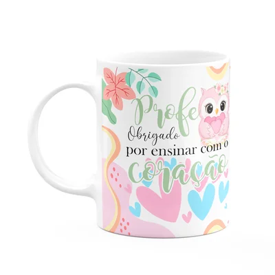 Caneca - Professora - Obrigado Por Ensinar Com O Coração