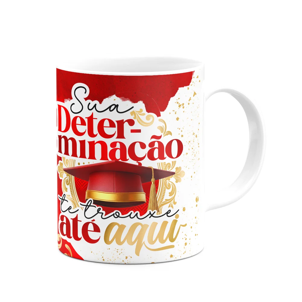 Imagem 3 de 4 do produto Caneca Formatura G-red - Sua Determinação Te Trouxe Aqui