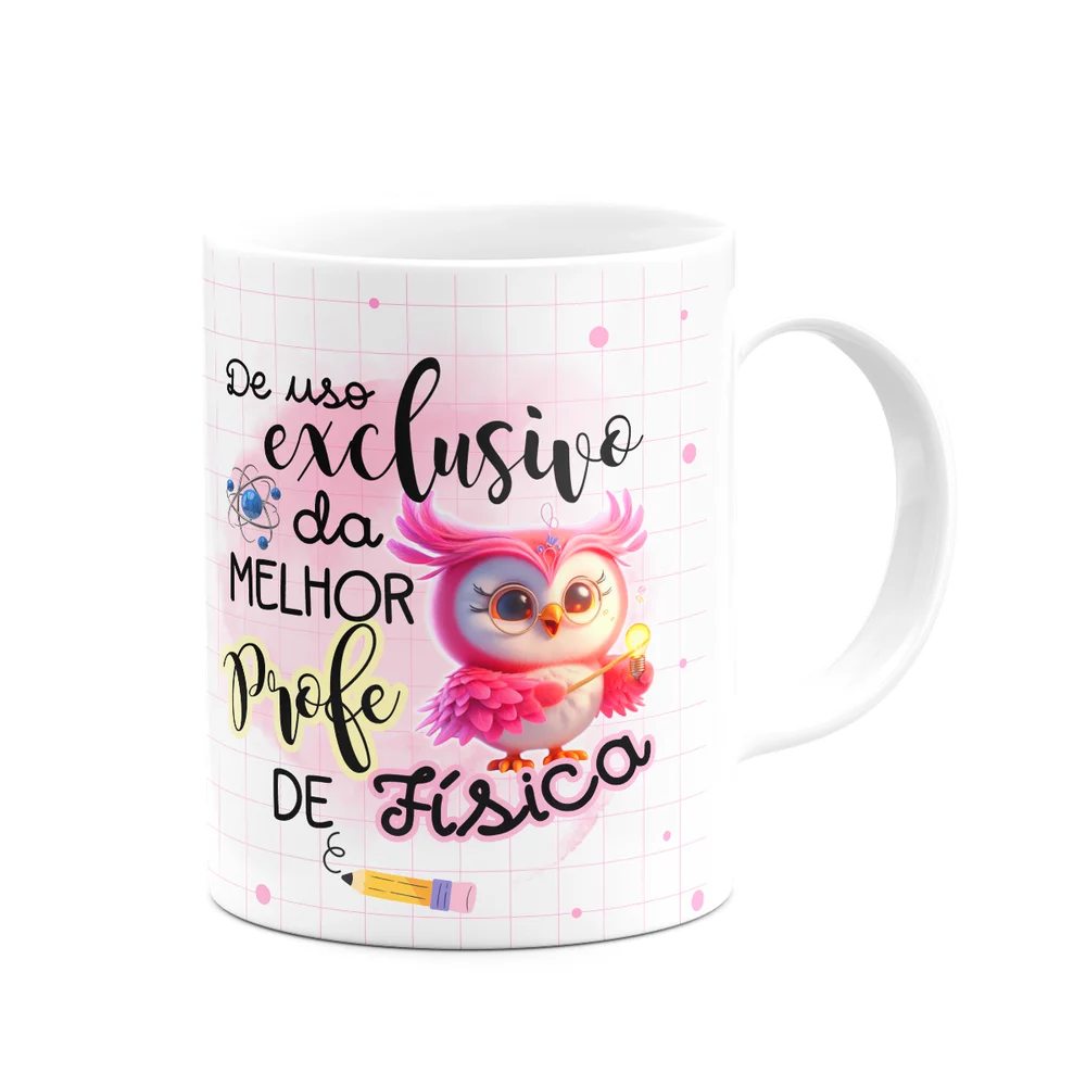 Imagem 3 de 3 do produto Caneca - Uso Exclusivo Da Melhor Professora De Física