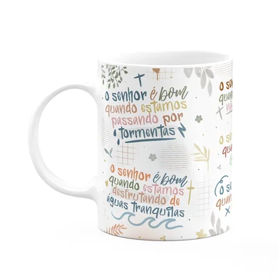 Caneca Religiosa - Quando O Senhor É Bom! - M3