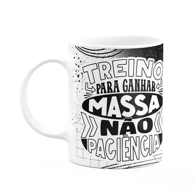 Caneca Fitness Academia - Treino Pra Ganhar Massa