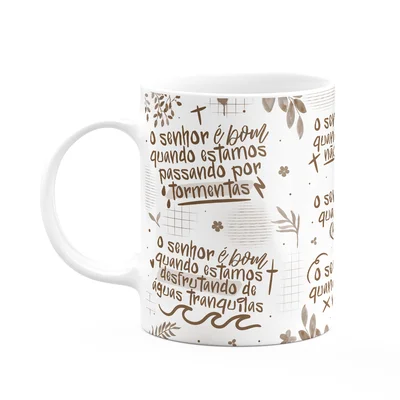 Caneca Religiosa - Quando O Senhor É Bom! - M5