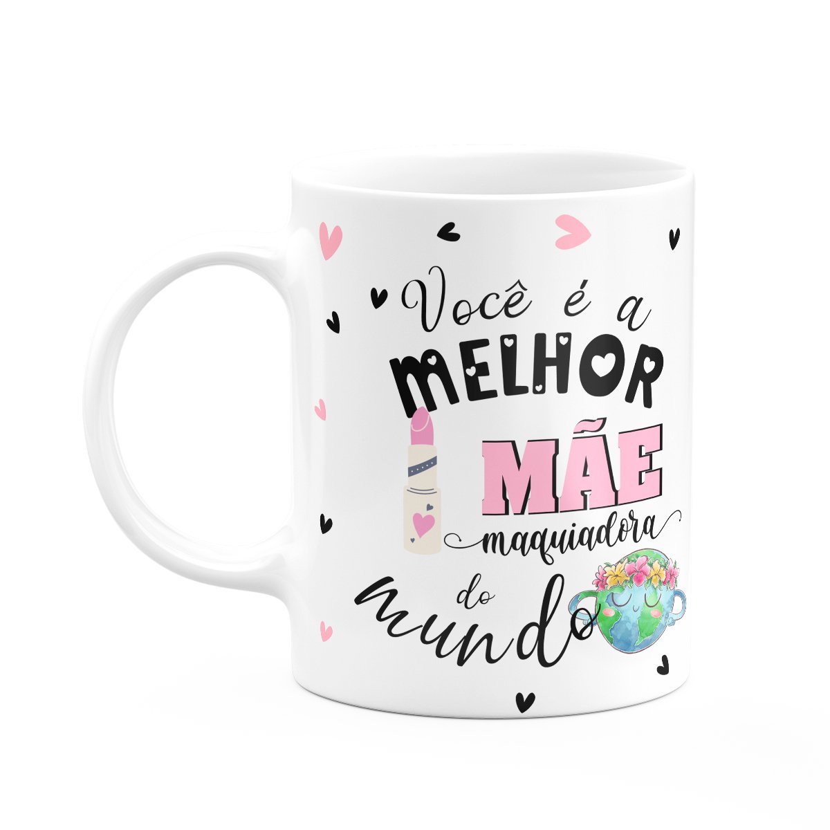 Caneca Mães E Profissões - Melhor Mãe Maquiadora Do Mundo