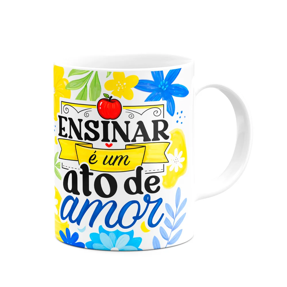 Imagem 3 de 3 do produto Caneca Da Professora - Ensinar É Um Ato De Amor - Branca M3