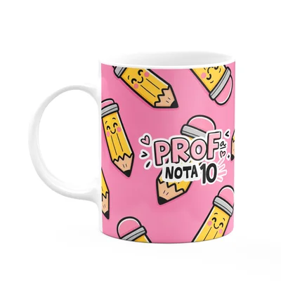 Caneca - Professora Nota 10 - Uso Exclusivo Da Melhor