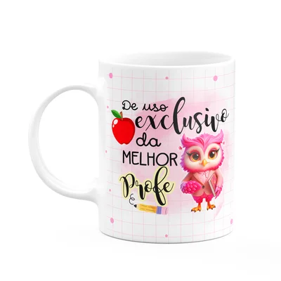 Caneca - Uso Exclusivo Da Melhor Professora Coruja