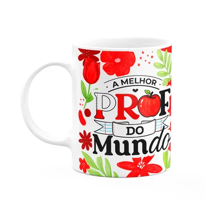 Caneca Da Professora - A Melhor Prof Do Mundo - Branca Apl2