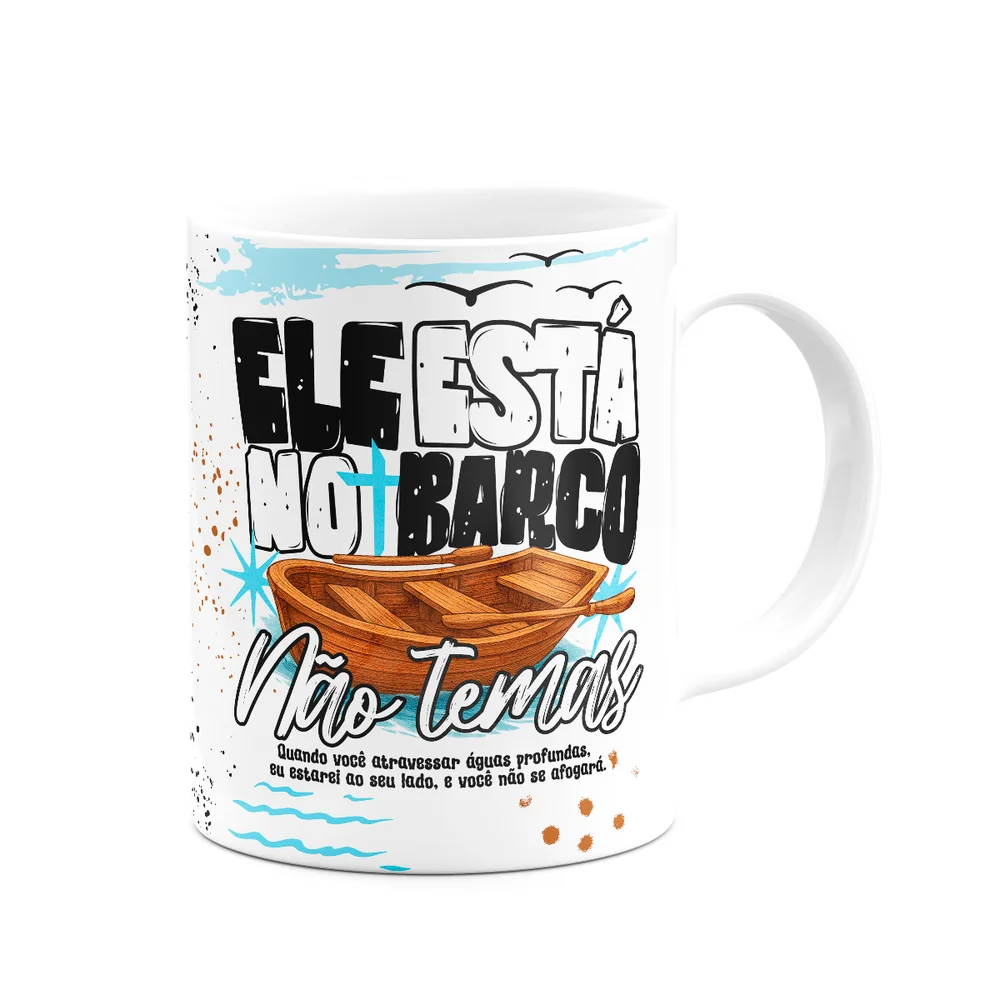 Imagem 3 de 3 do produto Caneca Religiosa - Ele Está No Barco, Não Temas