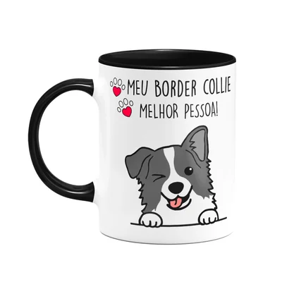 Caneca Dog - Meu Border Collie, Melhor Pessoa! B-black