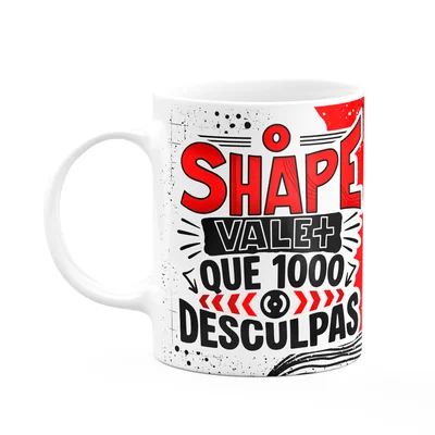 Caneca Fitness Academia - O Shape Vale Mais