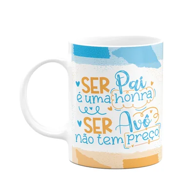 Caneca De Avós - Ser Avô Não Tem Preço - 325ml