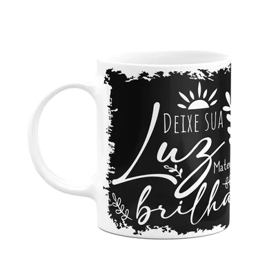 Caneca Religiosa Ore - Deixe Sua Luz Brilhar - M3