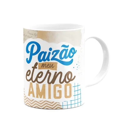 Caneca Dos Pais - Paizão, Meu Eterno Amigo - 325ml — foto 2