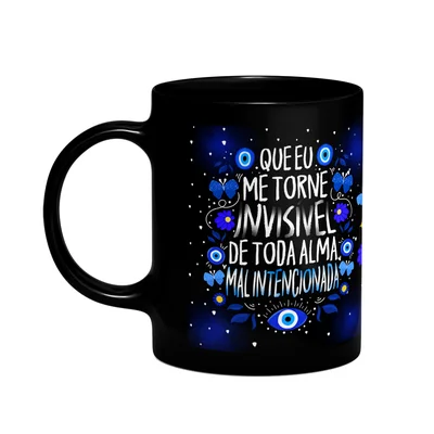 Caneca Proteção - Que Eu Me Torne Invisível - 325ml - Preta