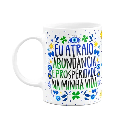 Caneca Proteção - Eu Atraio Abundância - 325ml