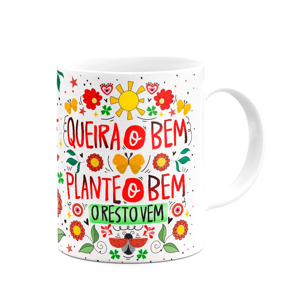 Imagem 2 de 3 do produto Caneca Proteção - Queira O Bem Que O Resto Vem!