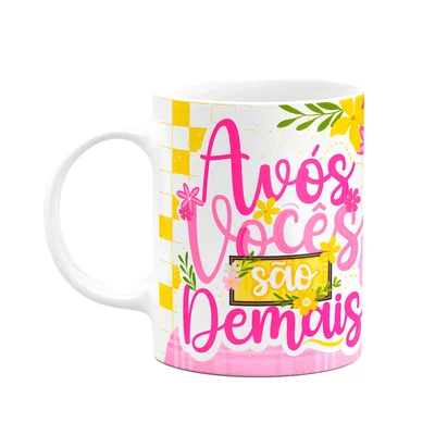 Caneca Dos Avós - Avós Vocês São Demais - M3 - 325ml
