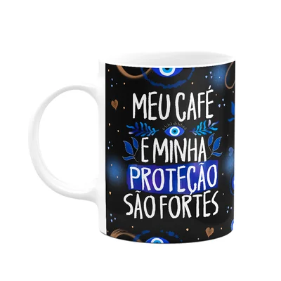 Caneca Proteção Meu Café E Minha Proteção São Fortes B-dark