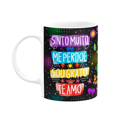 Caneca Proteção - Sinto Muito - Sou Grato - Te Amo - B-dark
