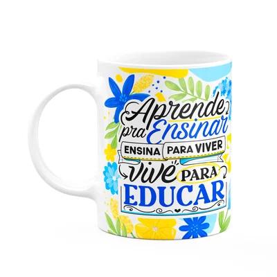 Caneca Da Professora - Vive Para Educar - Branca M3