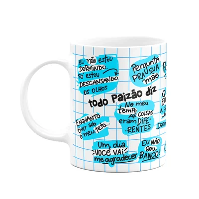 Caneca Dia Dos Pais - Todo Paizão Diz - 325ml - Branca