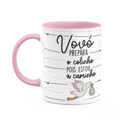 Caneca - Vovó, Prepara O Colinho, Estou A Caminho - M3 Pink