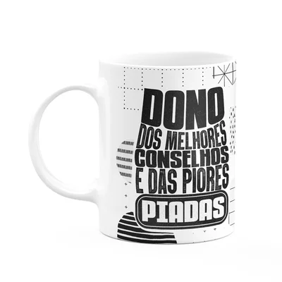 Caneca Pais - Dono Dos Melhores Conselhos E Piores Piadas