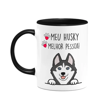 Caneca Dog - Meu Husky Siberiano, Melhor Pessoa! B-black