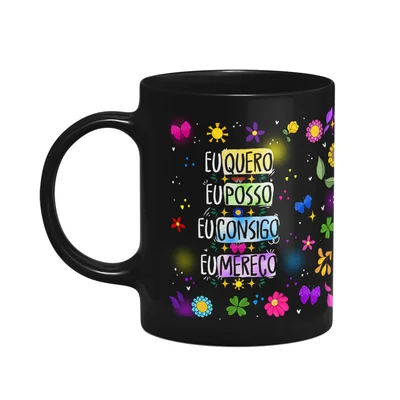 Caneca Proteção - Eu Quero - Eu Posso - Eu Consigo - Preta