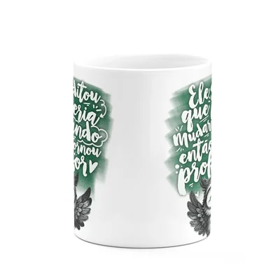 Caneca Professor Coruja - Ele Acreditou Que Mudaria O Mundo — foto 3