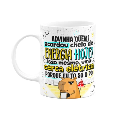 Caneca Divertida Capivaras  - Quem Acordou Com Energia Hoje?