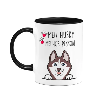 Caneca Dog - Meu Husky Siberiano, Melhor Pessoa! B-black M2