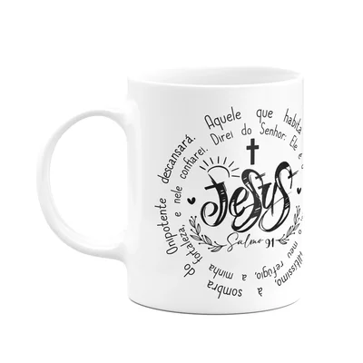 Caneca Religiosa - Ore Com Jesus - Salmo 91 - M2