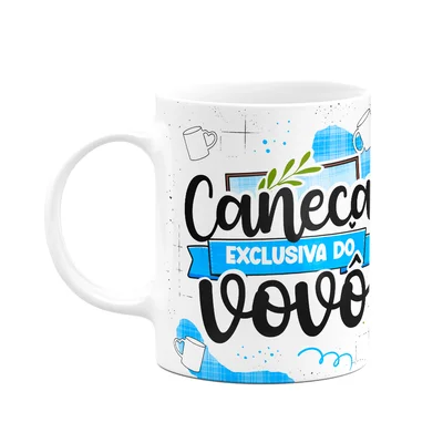 Caneca Dos Avós - Caneca Exclusiva Do Vovô