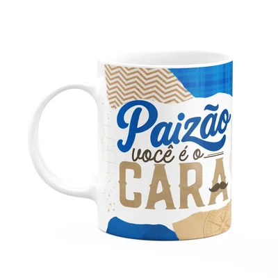 Caneca Dos Pais - Paizão, Você É O Cara - 325ml