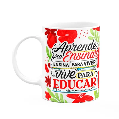 Caneca Da Professora - Vive Para Educar - Branca M2