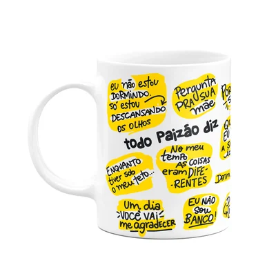 Caneca Dia Dos Pais - Todo Paizão Diz - M2 - 325ml - Branca