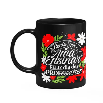 Caneca Da Professora - Gente Que Ama Ensinar - Preta M2